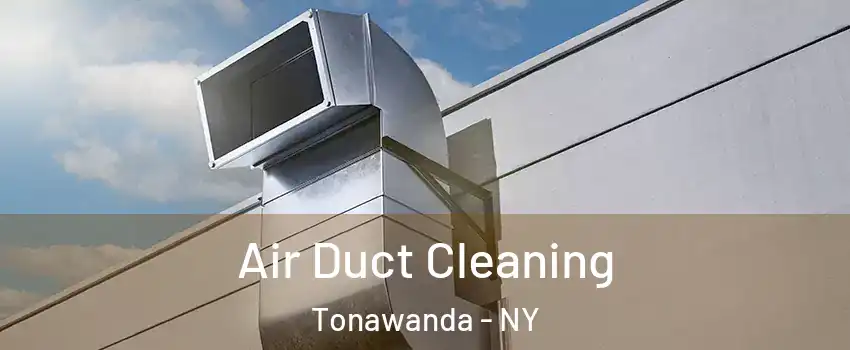  Air Duct Cleaning Tonawanda - NY