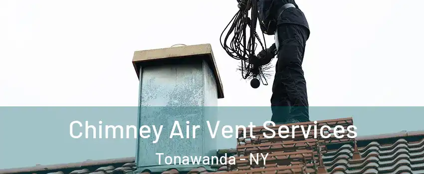  Chimney Air Vent Services Tonawanda - NY
