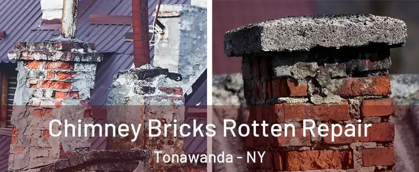  Chimney Bricks Rotten Repair Tonawanda - NY