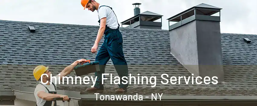  Chimney Flashing Services Tonawanda - NY