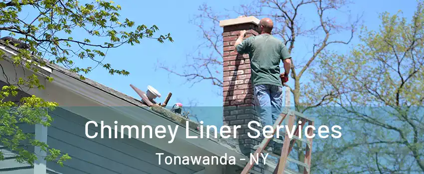  Chimney Liner Services Tonawanda - NY