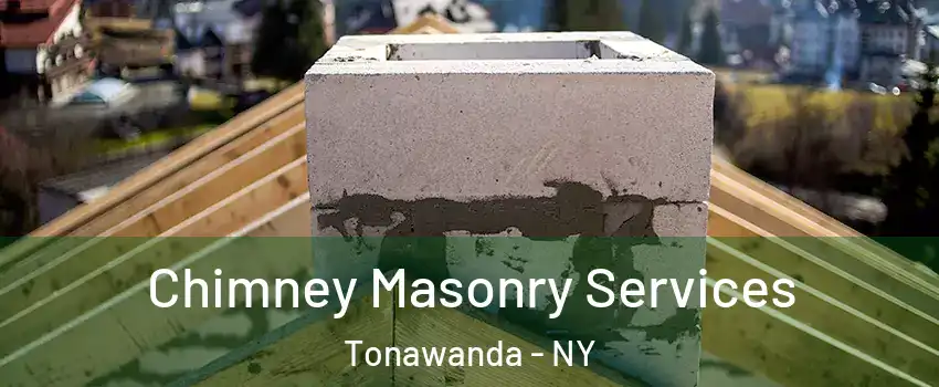  Chimney Masonry Services Tonawanda - NY