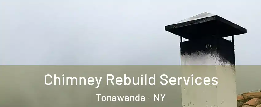  Chimney Rebuild Services Tonawanda - NY