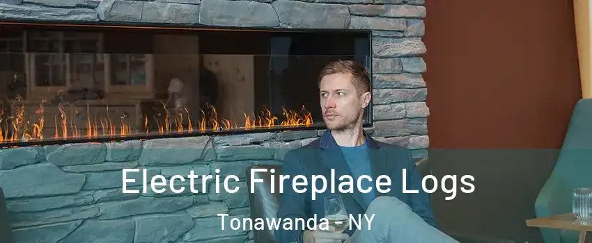  Electric Fireplace Logs Tonawanda - NY