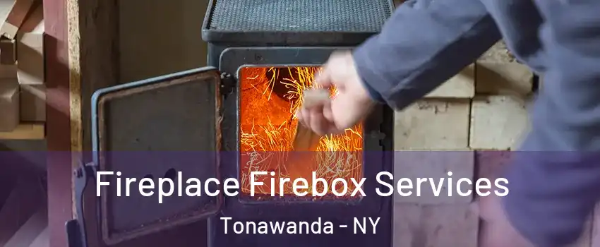  Fireplace Firebox Services Tonawanda - NY