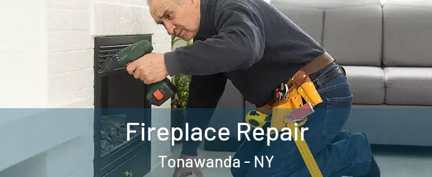  Fireplace Repair Tonawanda - NY