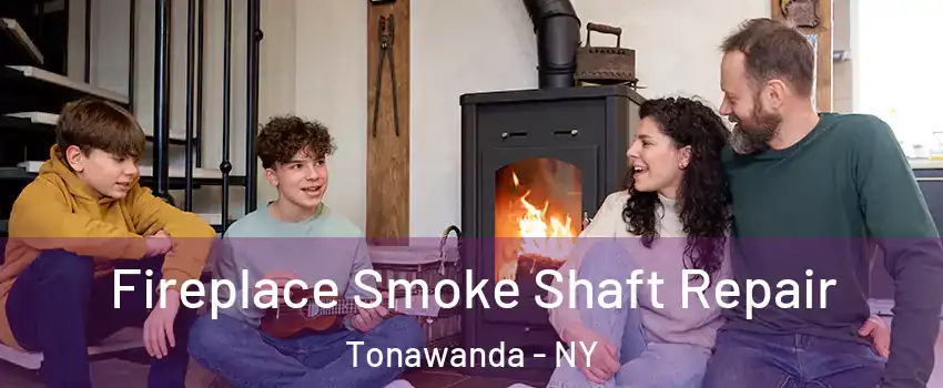  Fireplace Smoke Shaft Repair Tonawanda - NY