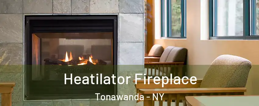  Heatilator Fireplace Tonawanda - NY