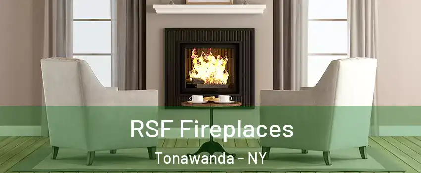  RSF Fireplaces Tonawanda - NY